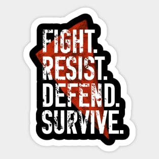 Fight Resist Defend Survive - Wynonna Earp Sticker